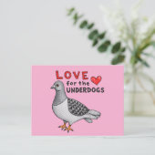 Postkarte Slogan "Love For The Underdogs" Taube ポストカード (スタンド正面)