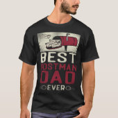 Postman Mailman Dad Best Postman Dad Ever Tシャツ (正面)