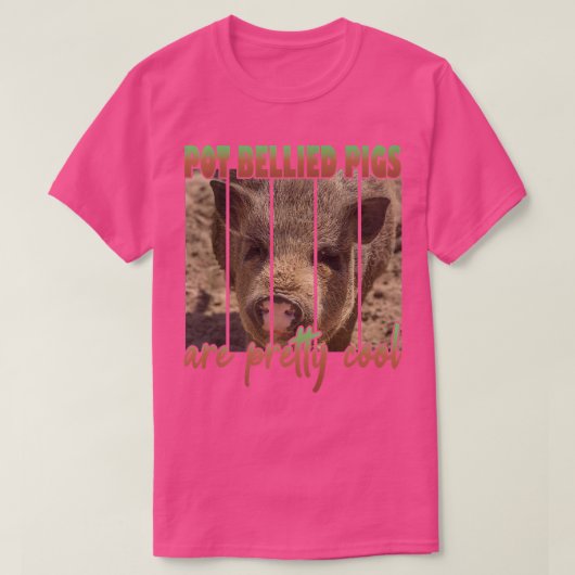 Pot Bellied Pigs Are Pretty Cool Premium  Tシャツ (デザイン正面)