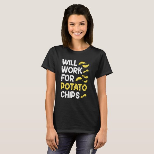 Potato Chips u2013  Sarcastic Quote French Fry Tシャツ (正面フル)