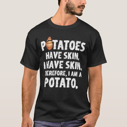 Potatoeに私によってがポテトの食糧恋人である皮があります Tシャツ (正面)