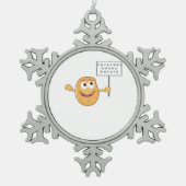 Potatoes Gonna Potate Vegetable Pun Light Humor スノーフレークピューターオーナメント (正面)