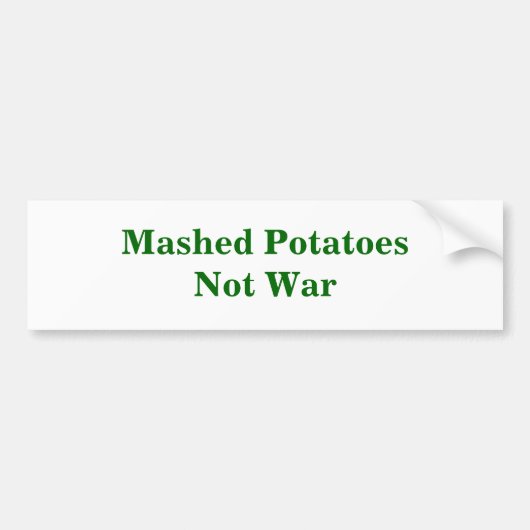 PotatoesNot潰された戦争 バンパーステッカー (正面)