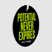 Potential Never Expires Bold Growth Mindset  オーナメント (正面)
