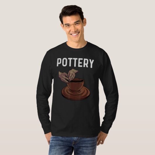 Pottery For Men Women Pot Ceramic Artistic Clay Tシャツ (正面フル)