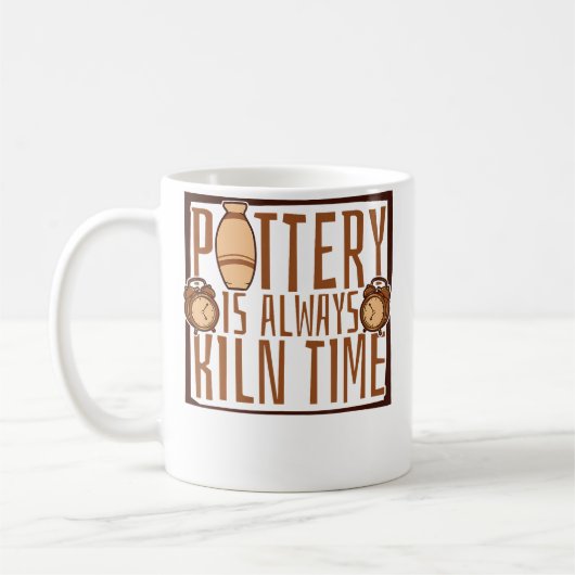 Pottery Is Always Kiln Time Hobby Pottery Pro Whee コーヒーマグカップ (左)