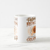 Pottery Is Like Meditation  You Even Create Things コーヒーマグカップ (中央)