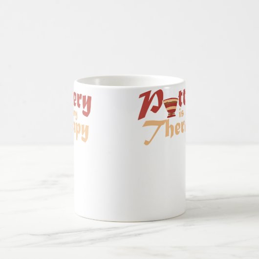 Pottery Is My Therapy  Ceramic Artist  Clay Potter コーヒーマグカップ (中央)