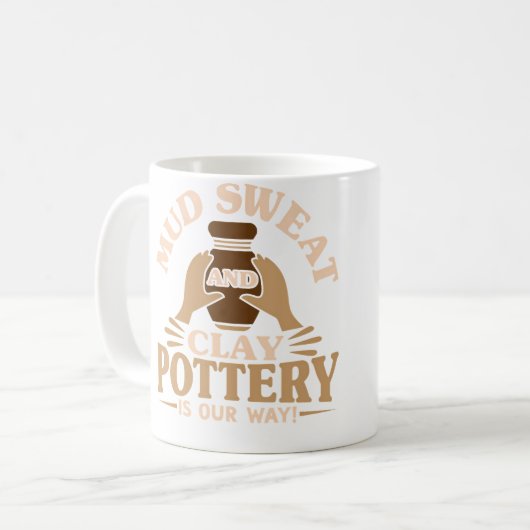 Pottery Makers Mud Sweat And Clay Pottery Clay コーヒーマグカップ (正面左)