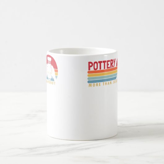 Pottery More Than A Hobby Wheel Hobby Pottery Pro  コーヒーマグカップ (中央)
