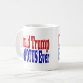 POTUS 最高の Ever Donald Trump red blue コーヒーマグカップ (正面左)