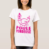 poule pondeuse oeufs citation expression tシャツ (正面)