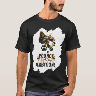 Pounce Fierce Collection – 猫愛好家のモチベーション Tシャツ