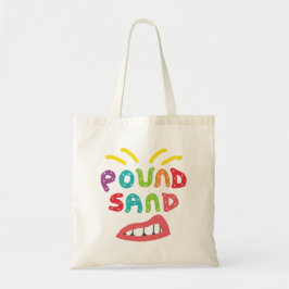 Pound Sand トートバッグ