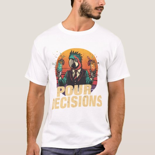 Pour Decisions Parrot Bartender Shirt Tシャツ (正面)