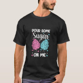 Pour Some Sugar On Me Funny Cotton Candy Patch Swe Tシャツ (正面)