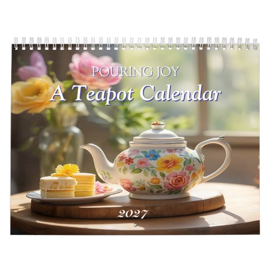 POURING JOY: A Teapot 2027 カレンダー (カバー)