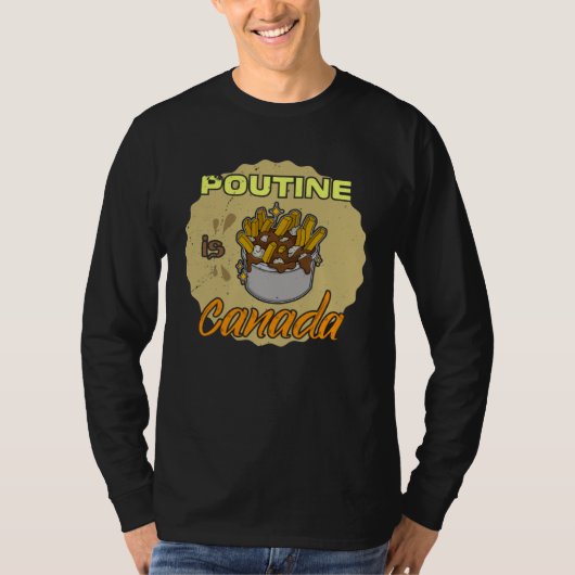 Poutine french fries canada food potato quebec fas tシャツ (正面)