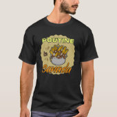 Poutine french fries canada food potato quebec fas tシャツ (正面)