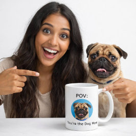 POV あなたが犬の飼い主である視点 パグ デザイン コーヒーマグカップ