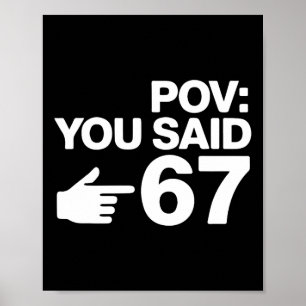 Pov あなたは67 面白い人差し指のタイポグラフィデザインと言った ポスター