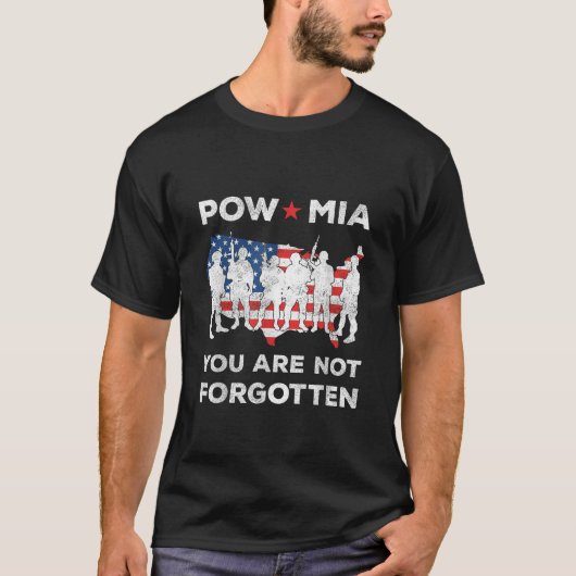 POW MIAあなたはアメリカ忘れ国旗ソルデではない Tシャツ (正面)
