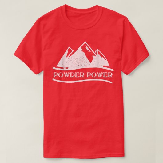 Powder Power Snowboard Skiing Mountain Tシャツ (デザイン正面)