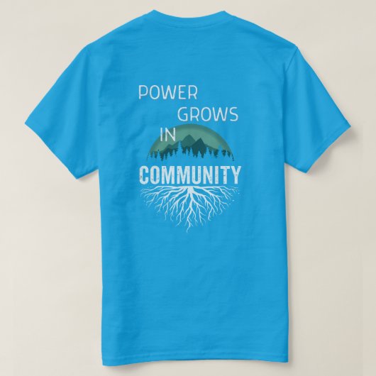 Power Grows in Community Tシャツ (デザイン裏面)