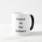 “Power in the Balance” 15 oz Coffee Mug モーフィングマグカップ (正面右)