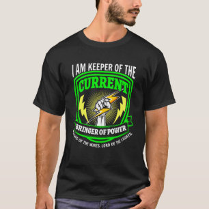 Power Lineman Cirの現在のブリンガーのキーパー Tシャツ