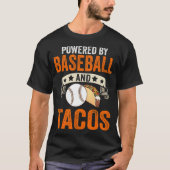 Powered by baseball and tacos Gift 2022 funny  Tシャツ (正面)