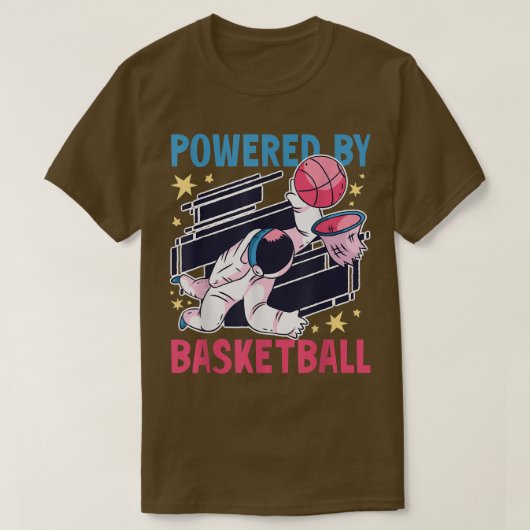 Powered by Basketball with a Astronaut  Tシャツ (デザイン正面)