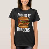 Powered By Burgers I Cheeseburger I Burger Tシャツ (正面)