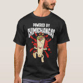 Powered By Chimichangas Tシャツ (正面)