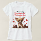 Powered by Chocolate and Chihuahua Love Tシャツ (デザイン正面)