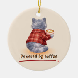 Powered by Coffee セラミックオーナメント