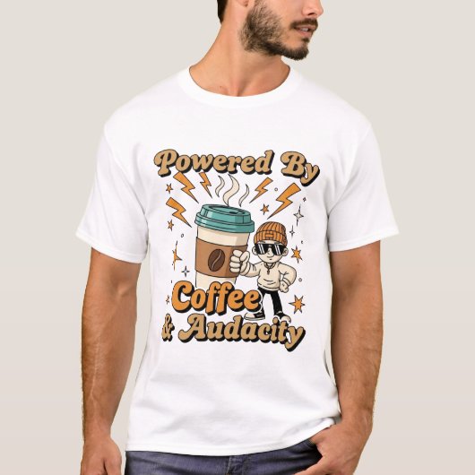 Powered By Coffee & Audacity – Funny Cartoon Coffe Tシャツ (正面)