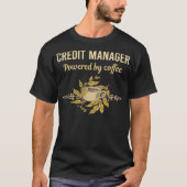 Powered By Coffee - Credit Manager Tシャツ (正面)
