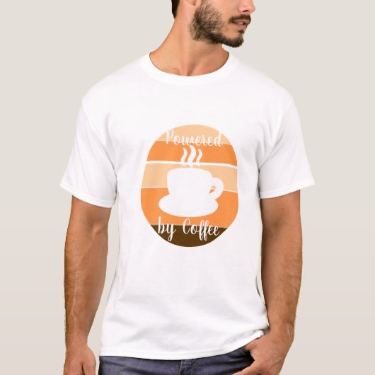 Powered by Coffee – Morning Motivation Desig Tシャツ (正面)
