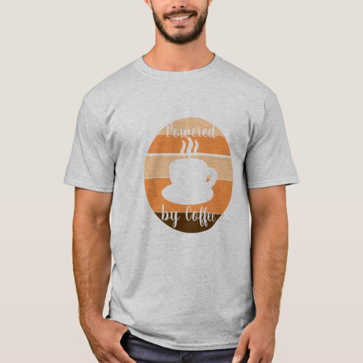 Powered by Coffee – Morning Motivation Desig Tシャツ (正面)