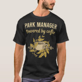 Powered By Coffee - Park Manager Tシャツ (正面)