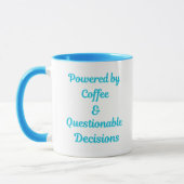 Powered by Coffee & Questionable Decisions – Funny マグカップ (左)