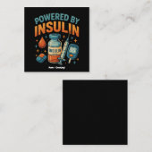 Powered by Insulin Diabetes Awareness Funny Quote  スクエア名刺 (正面/裏面)