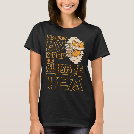 Powered by K Pop and Bubble Tea  Boba Tea  KPOP Tシャツ (正面)