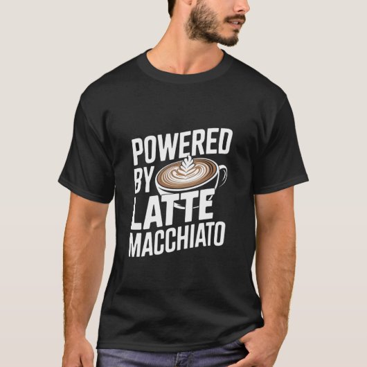 Powered by Latte Macchiato Coffee Humor Tシャツ (正面)