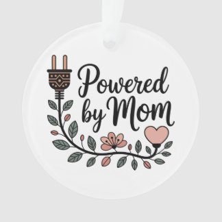 Powered By Mom オーナメント