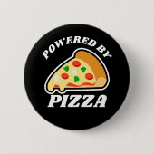 'Powered by Piza'ピザの愛好家 缶バッジ (正面)
