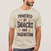 Powered by Snacks Imagination Funny Food Quote Typ Tシャツ (正面)