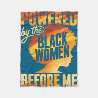 Powered by the black women before empowerment フリースブランケット