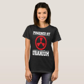 Powered By Uranium Nuclear Engineer Tシャツ (正面フル)